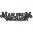 Link to more information on Man From Michael - opens in a pop up window