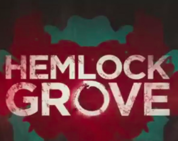 Hemlock Grove (Trailer)