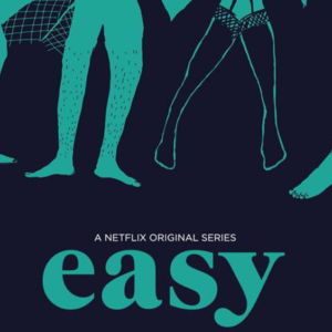 Easy (Netflix)